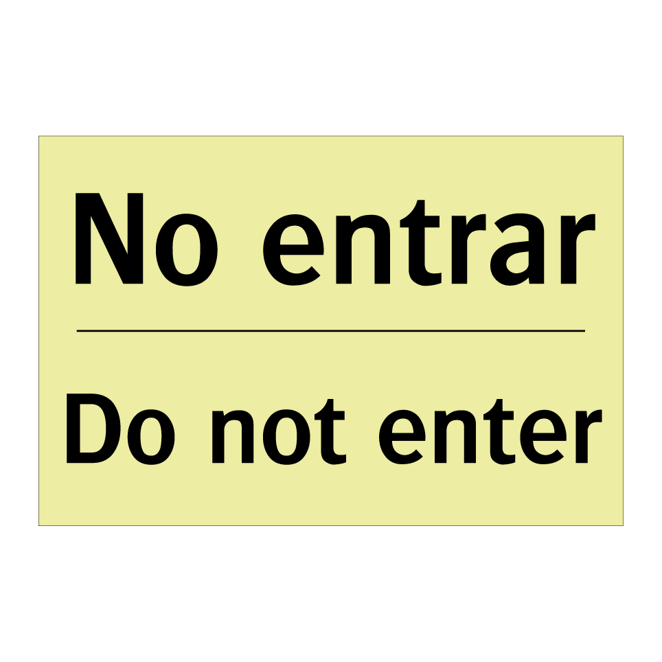 No entrar - Do not enter