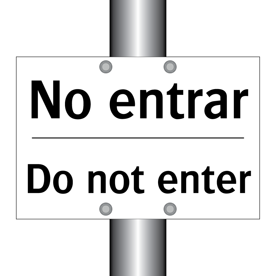 No entrar - Do not enter