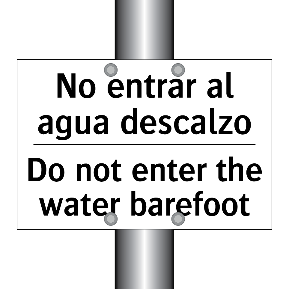 No entrar al agua descalzo - Do not enter the water barefoot