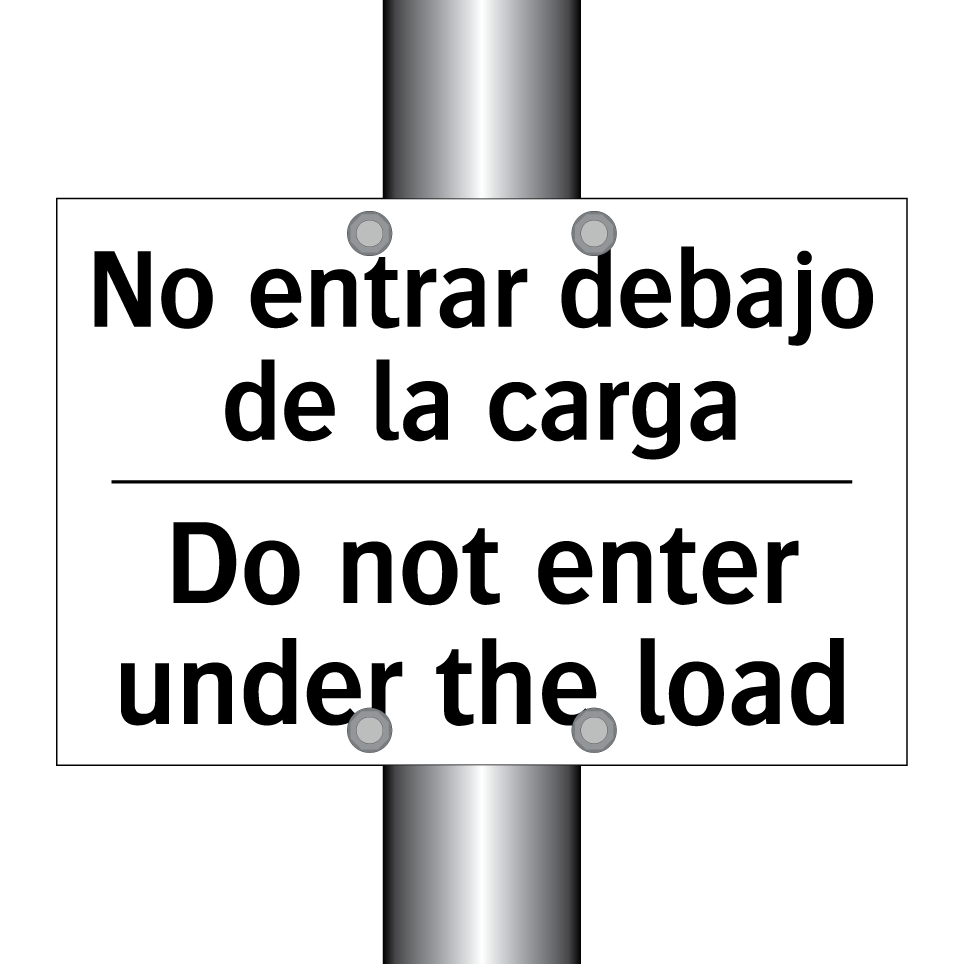 No entrar debajo de la carga - Do not enter under the load