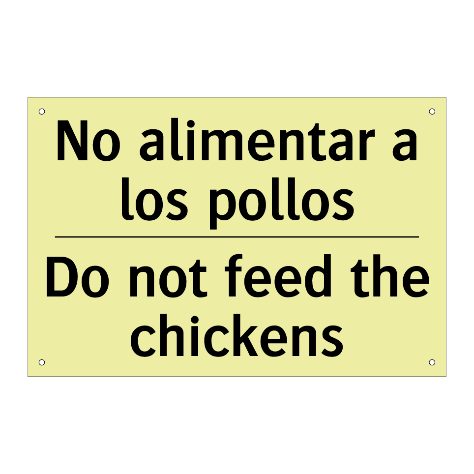 No alimentar a los pollos - Do not feed the chickens