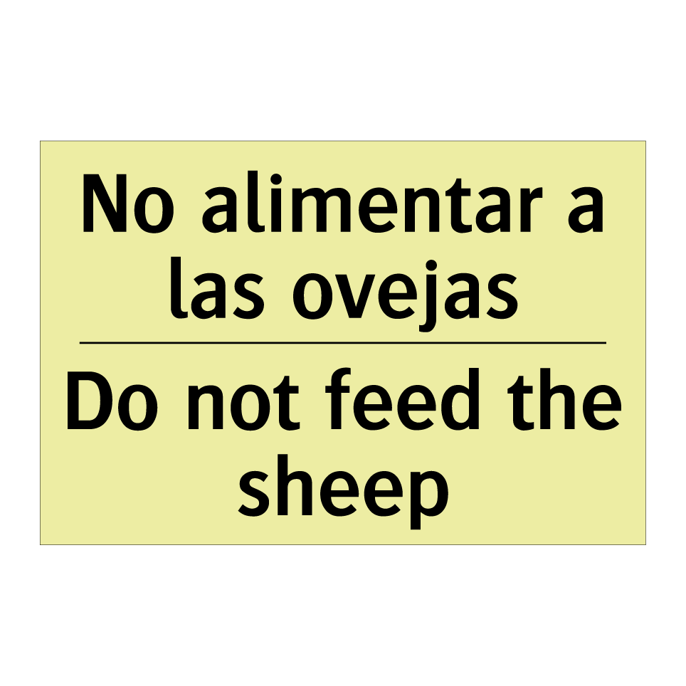 No alimentar a las ovejas - Do not feed the sheep