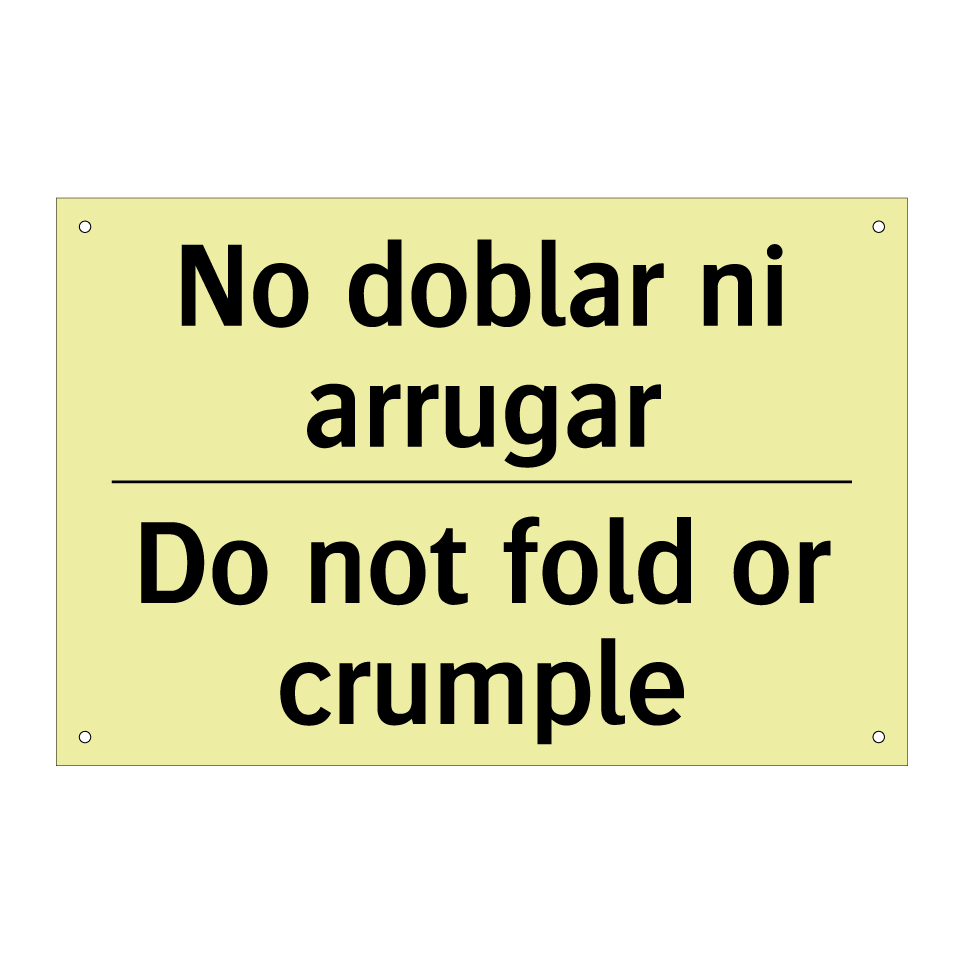 No doblar ni arrugar - Do not fold or crumple