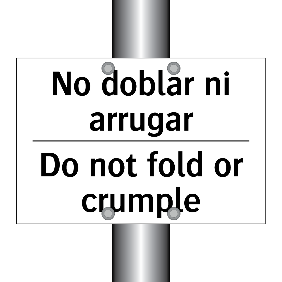 No doblar ni arrugar - Do not fold or crumple