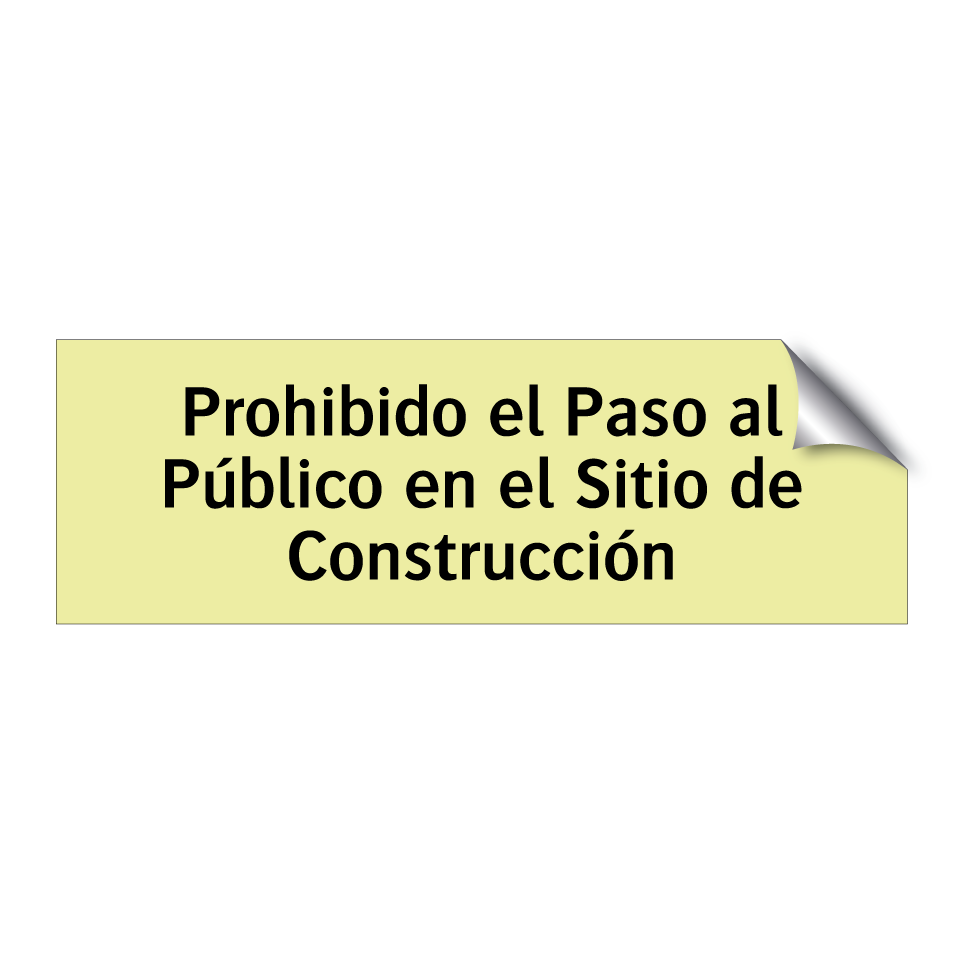 Prohibido el Paso al Público en el Sitio de Construcción