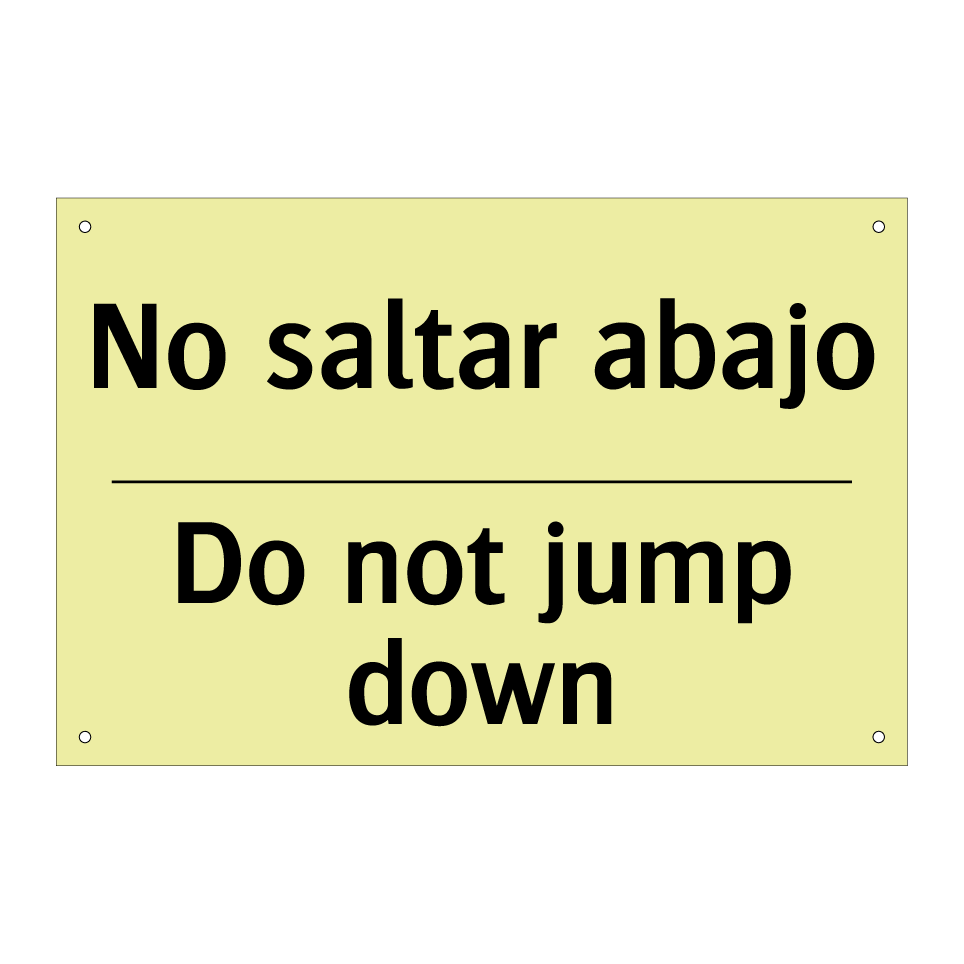 No saltar abajo - Do not jump down