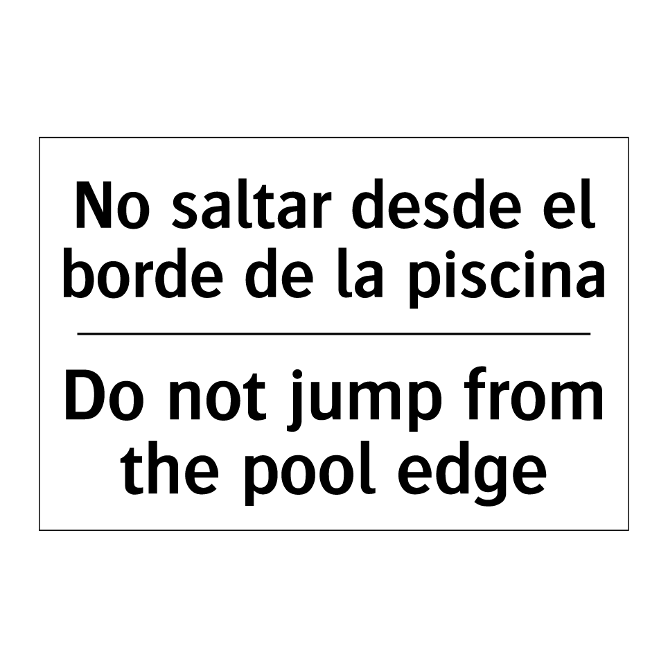 No saltar desde el borde de la piscina - Do not jump from the pool edge