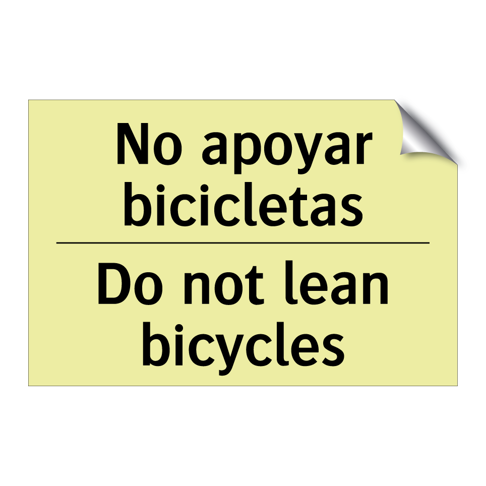 No apoyar bicicletas - Do not lean bicycles