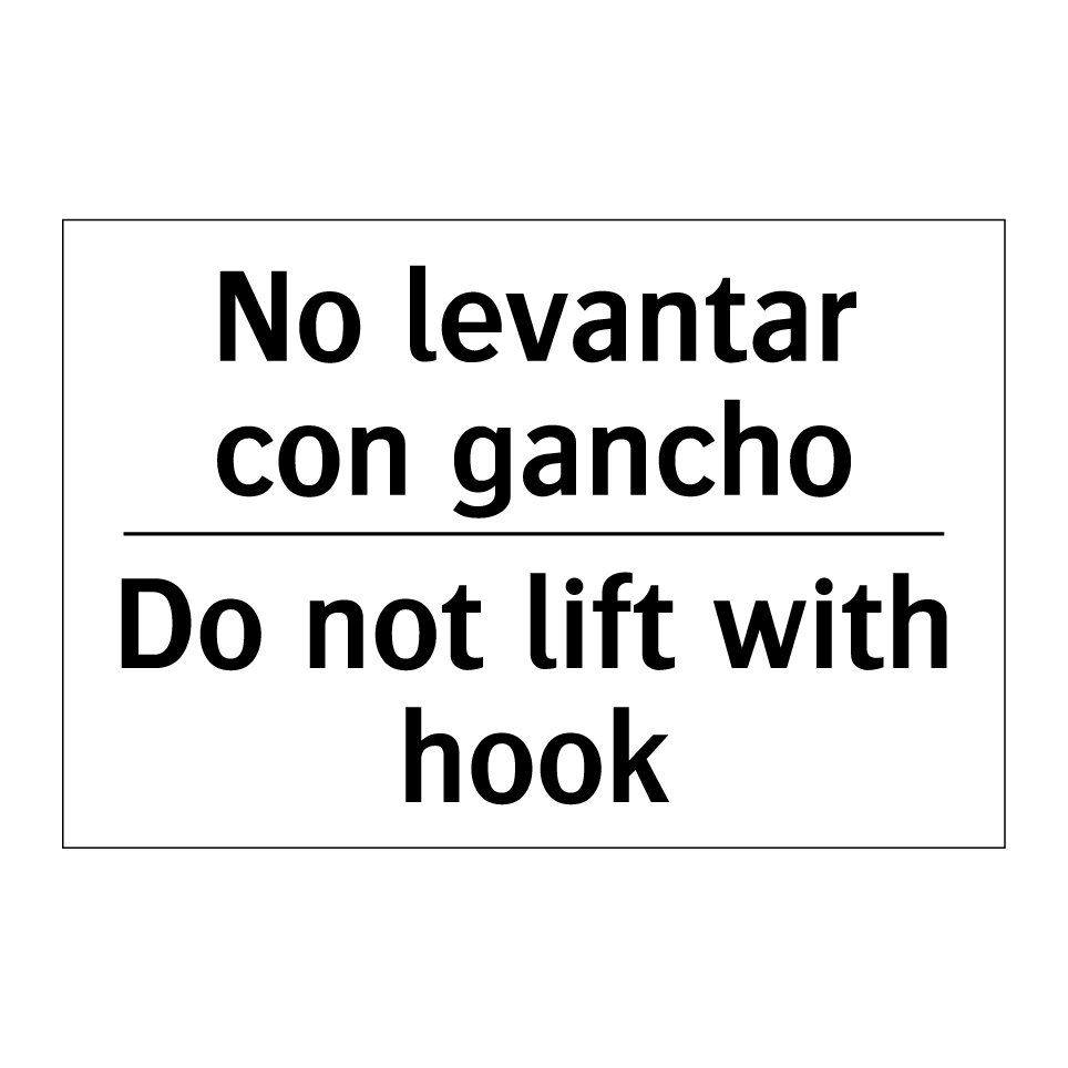 No levantar con gancho - Do not lift with hook