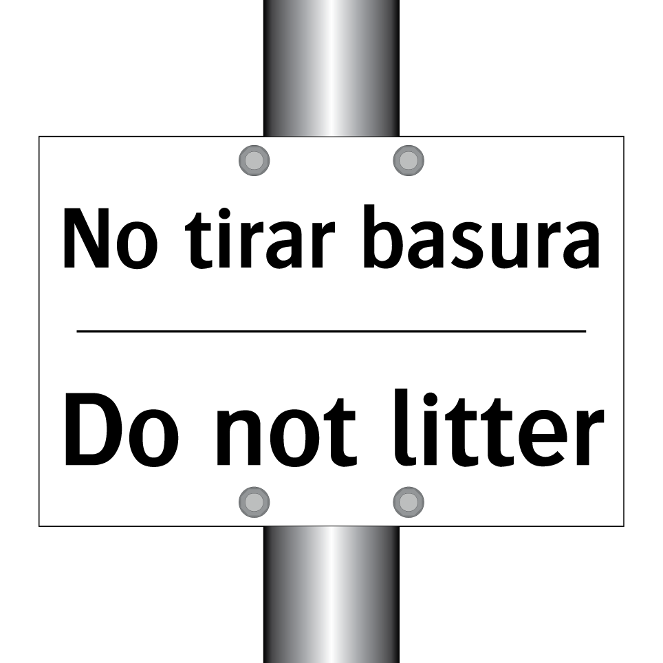 No tirar basura - Do not litter