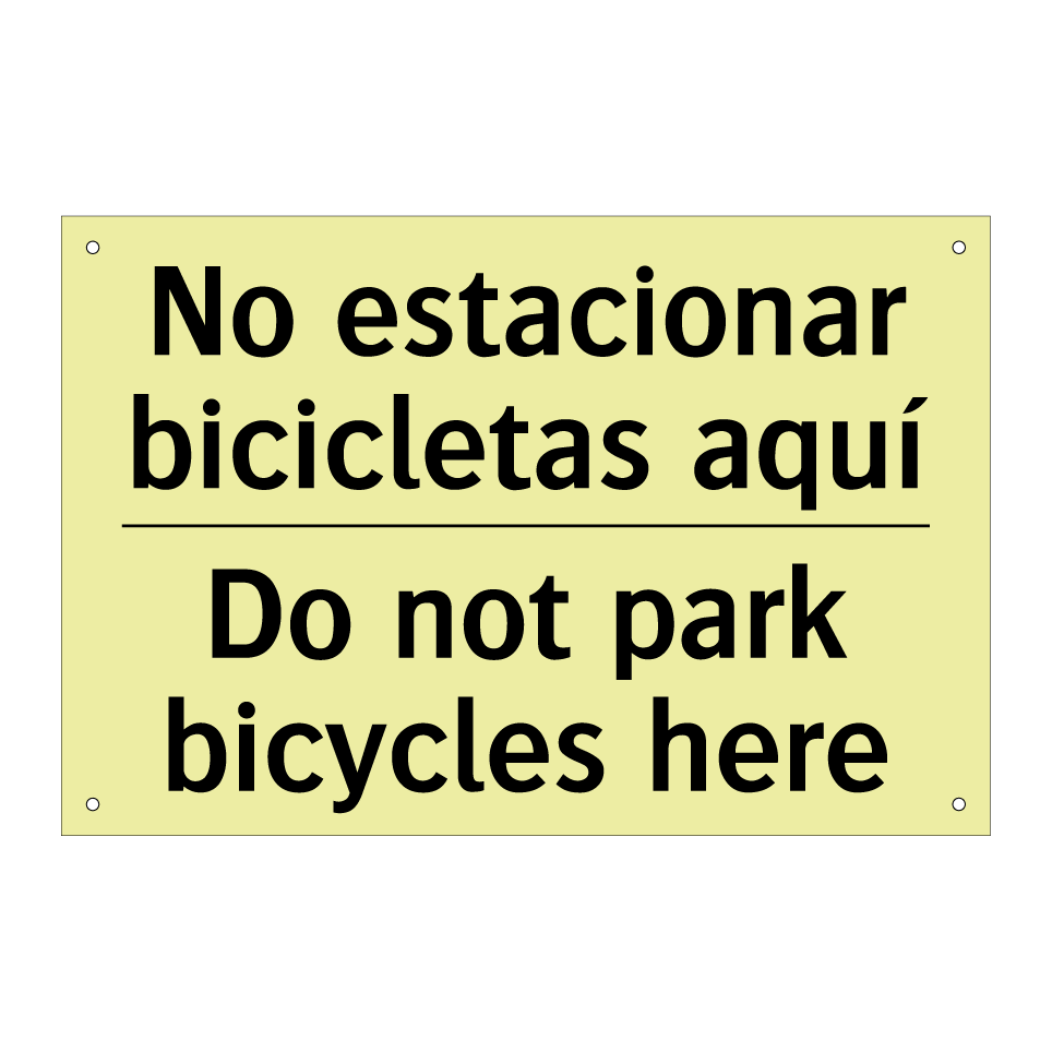 No estacionar bicicletas aquí - Do not park bicycles here