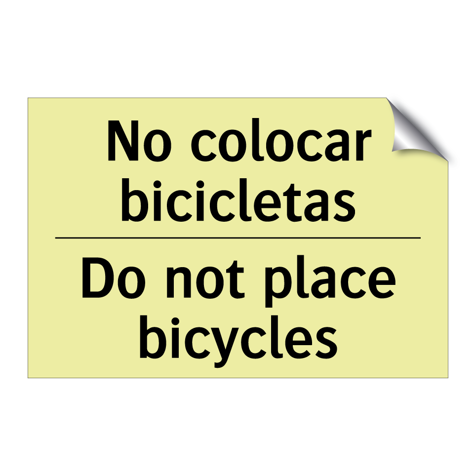 No colocar bicicletas - Do not place bicycles