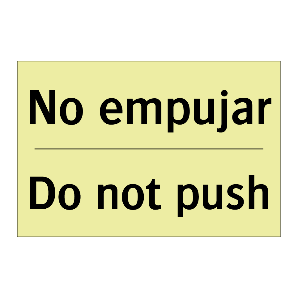 No empujar - Do not push