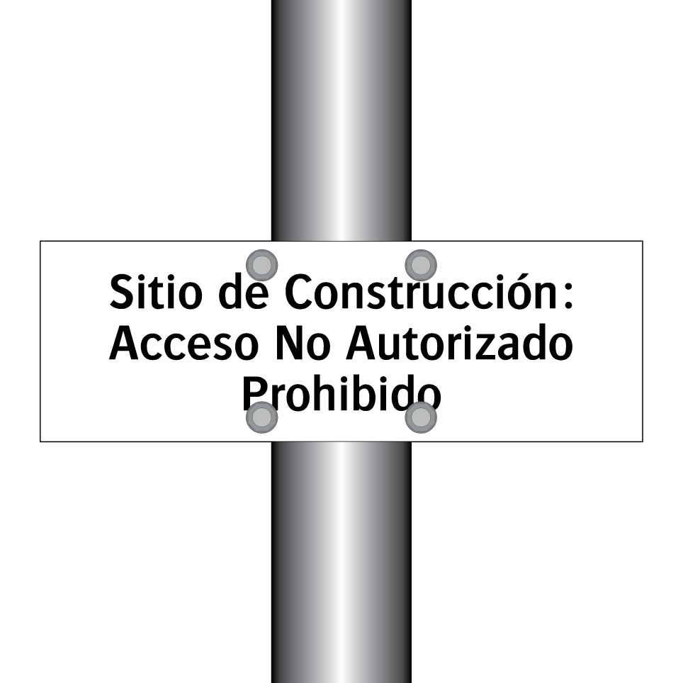 Sitio de Construcción: Acceso No Autorizado Prohibido