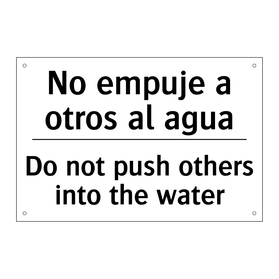 No empuje a otros al agua - Do not push others into the water