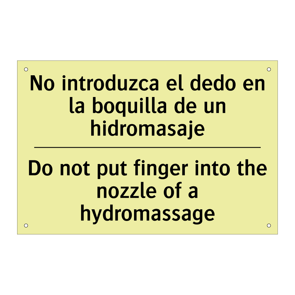 No introduzca el dedo en la boquilla de un hidromasaje - Do not put finger into the nozzle of a hydromassage