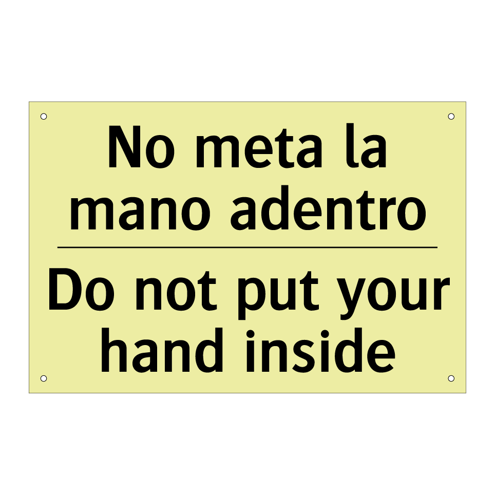 No meta la mano adentro - Do not put your hand inside