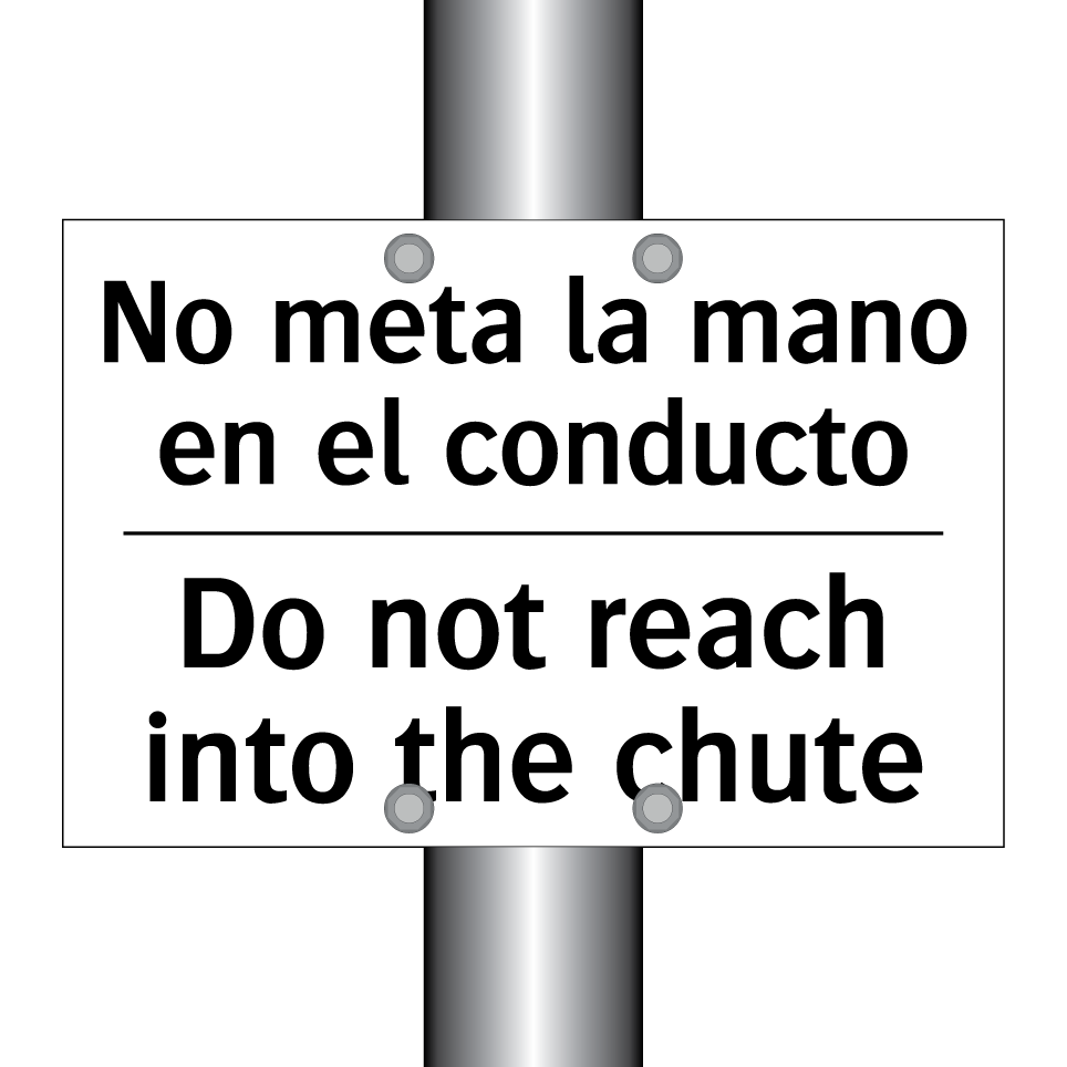 No meta la mano en el conducto - Do not reach into the chute