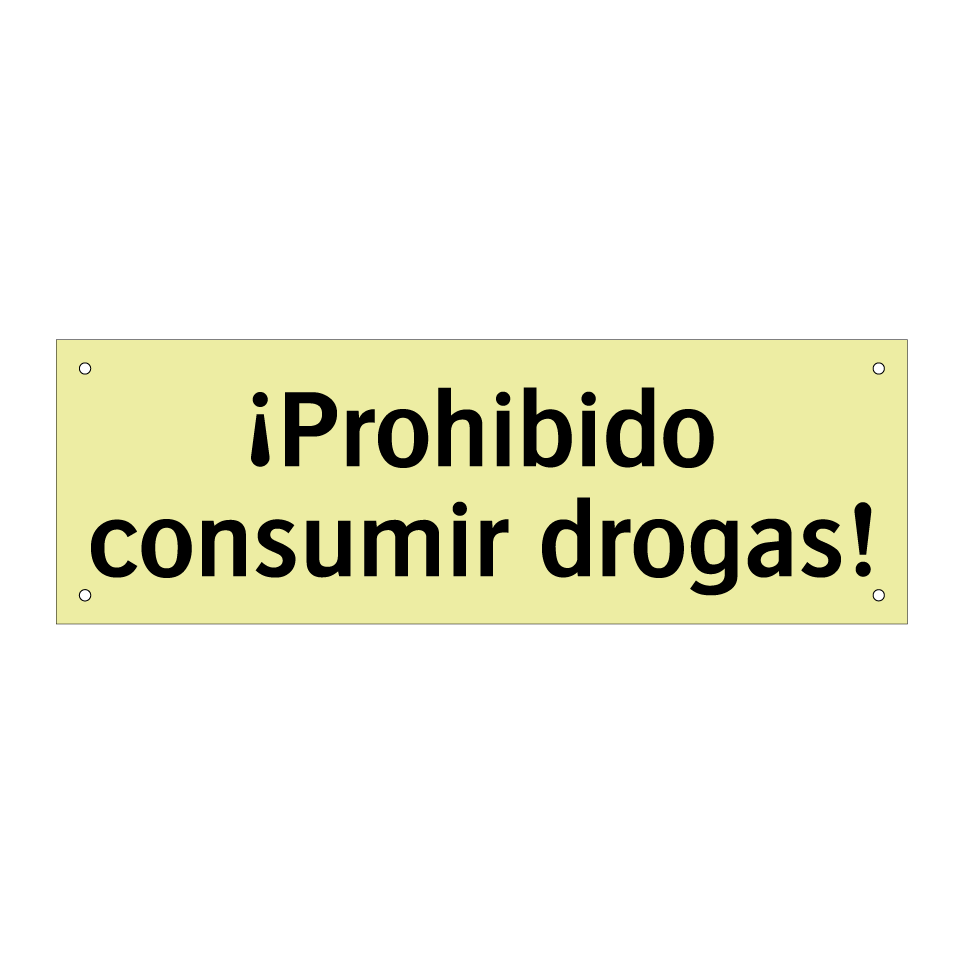 ¡Prohibido consumir drogas!