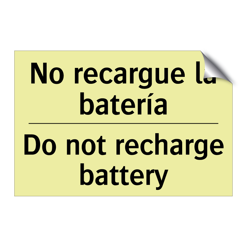 No recargue la batería - Do not recharge battery