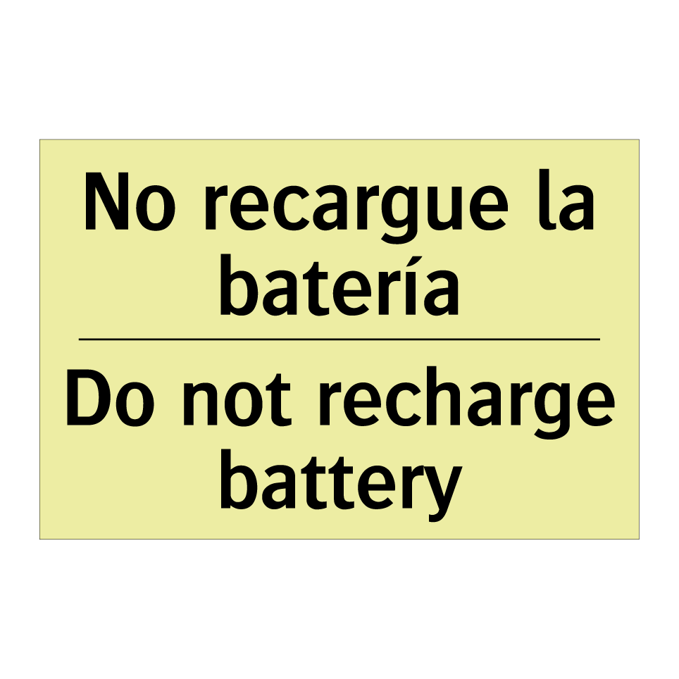 No recargue la batería - Do not recharge battery