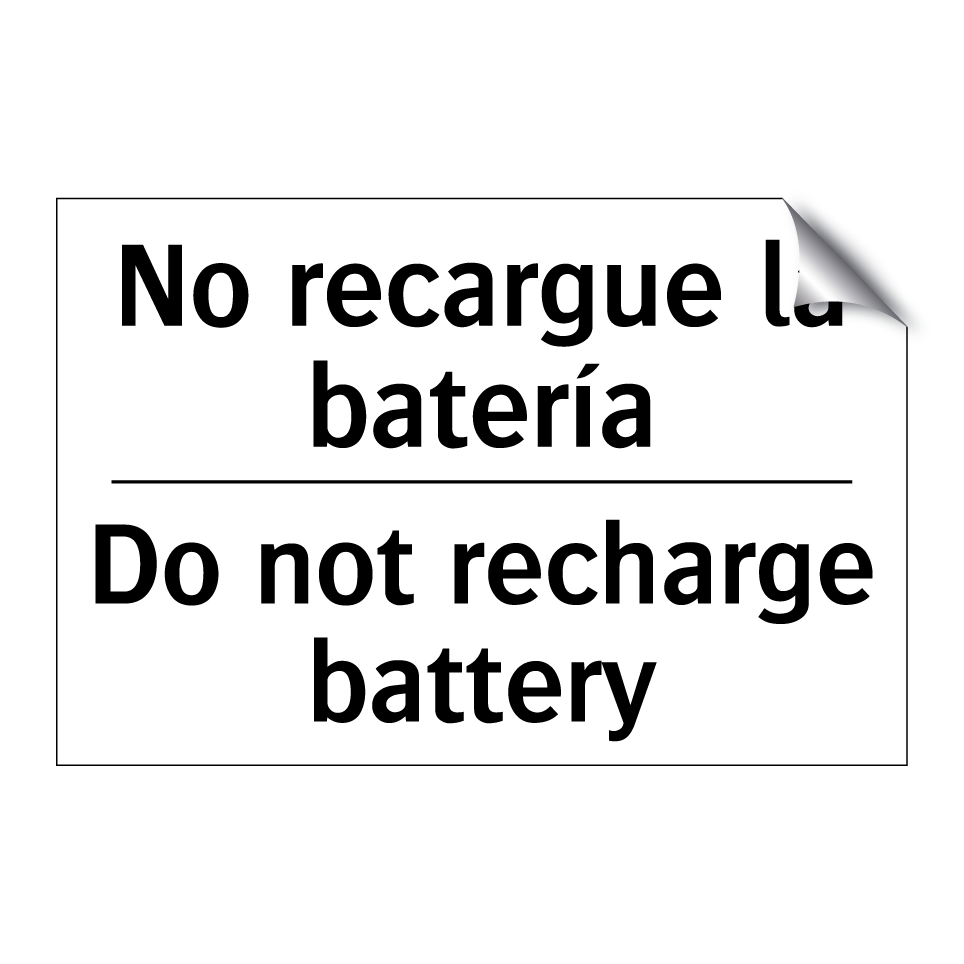 No recargue la batería - Do not recharge battery