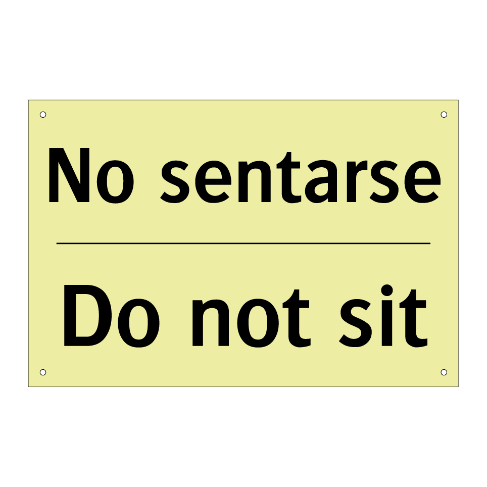 No sentarse - Do not sit