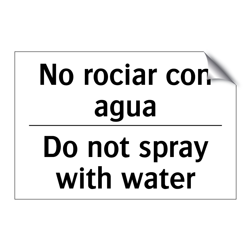 No rociar con agua - Do not spray with water