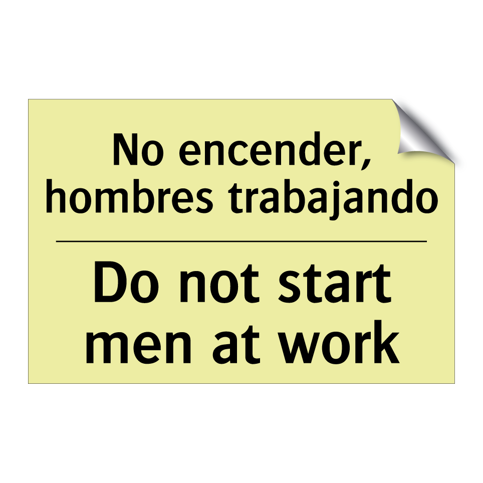 No encender, hombres trabajando - Do not start men at work