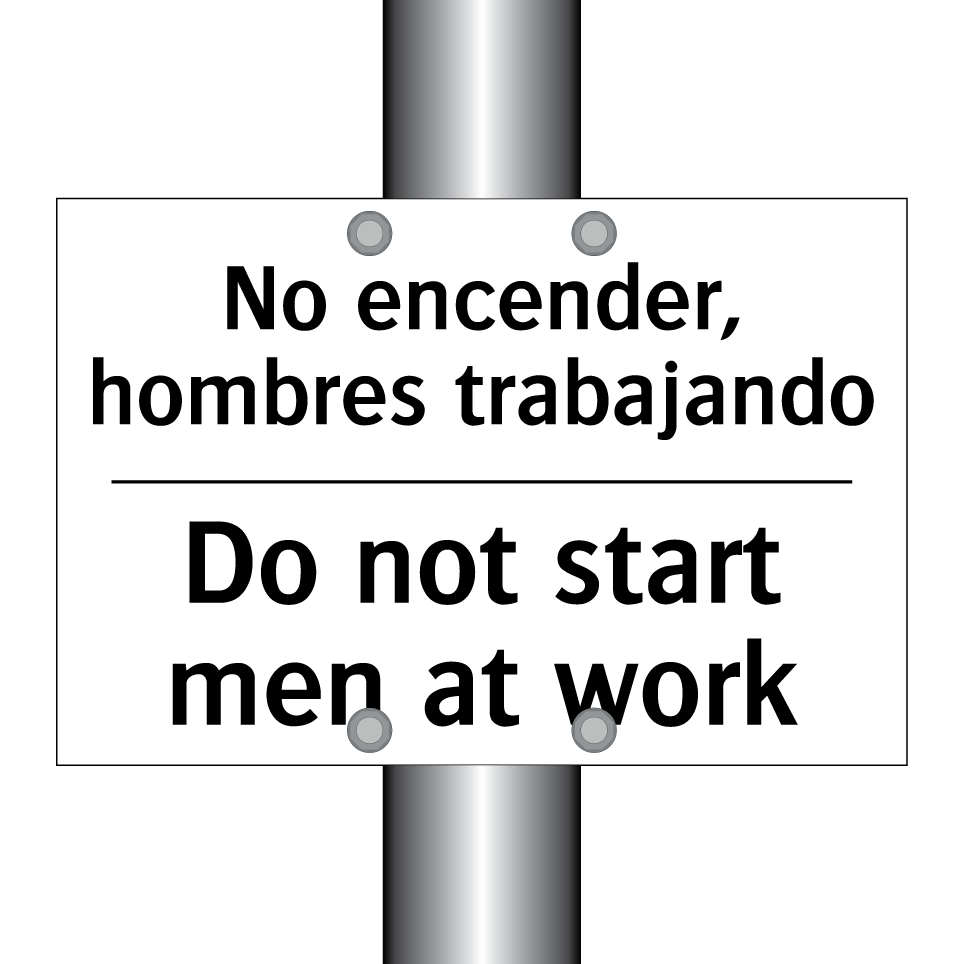 No encender, hombres trabajando - Do not start men at work