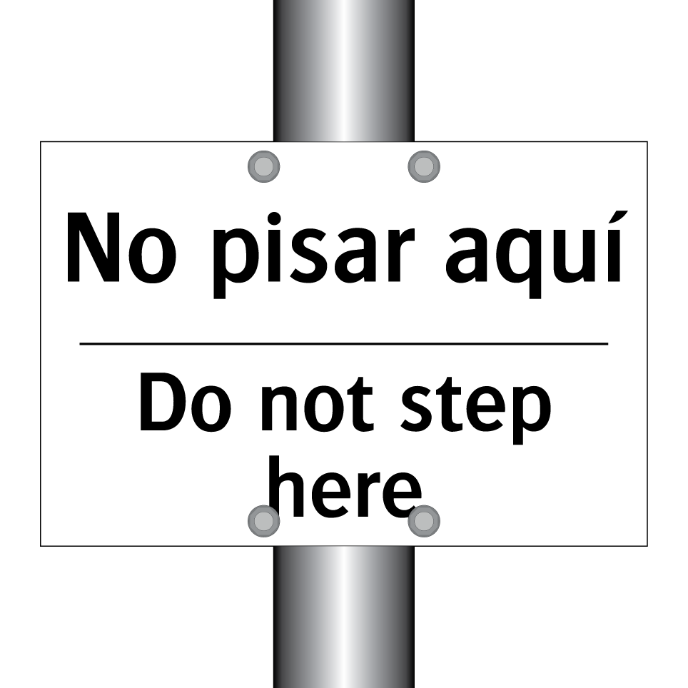 No pisar aquí - Do not step here