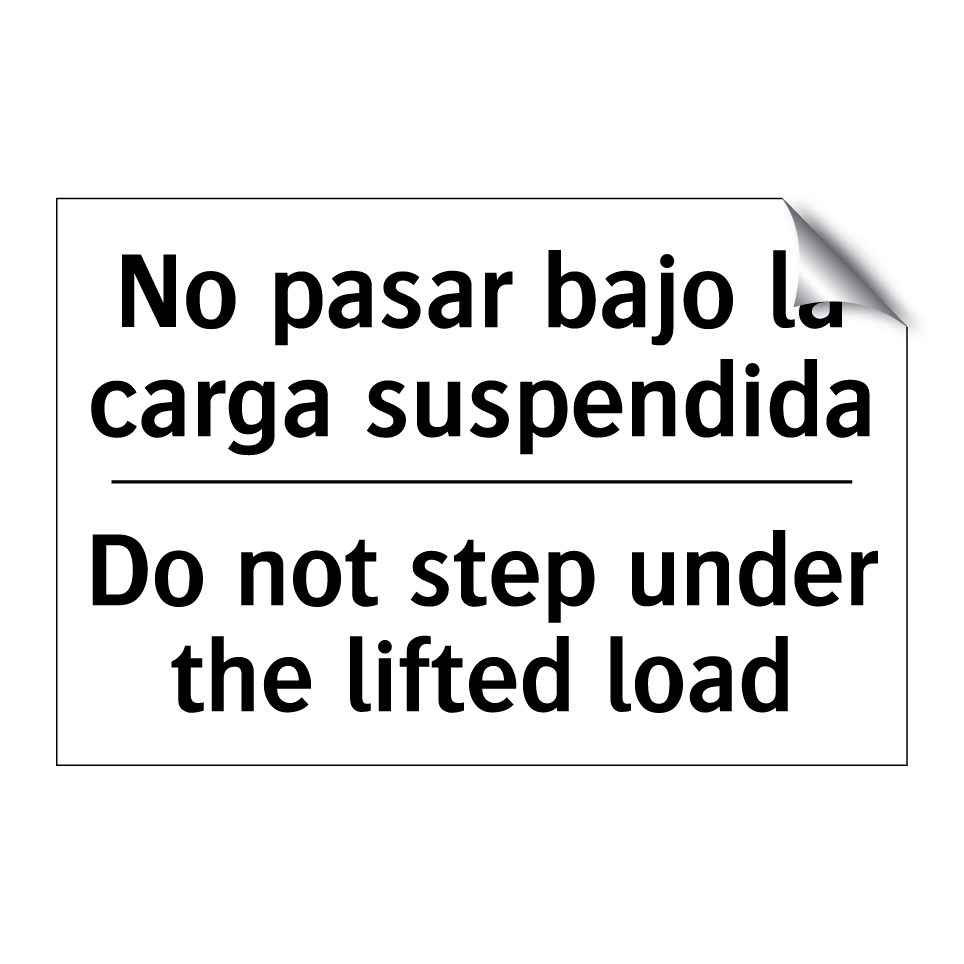 No pasar bajo la carga suspendida - Do not step under the lifted load