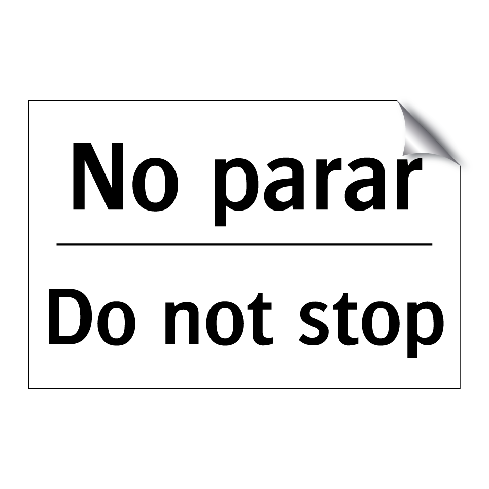 No parar - Do not stop