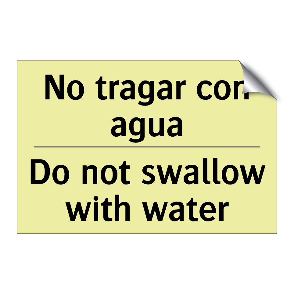 No tragar con agua - Do not swallow with water