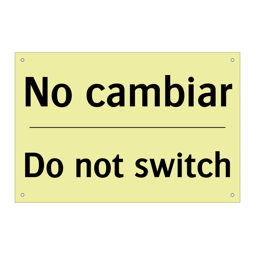 No cambiar - Do not switch
