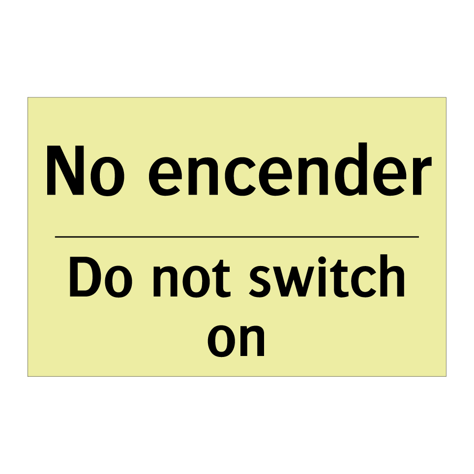 No encender - Do not switch on