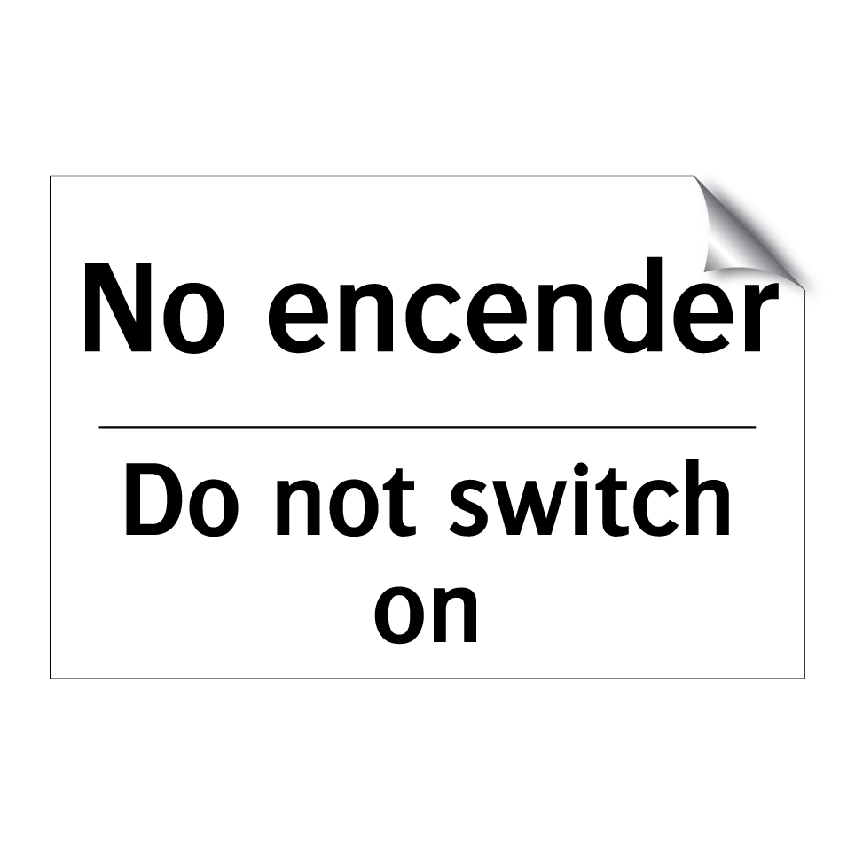 No encender - Do not switch on