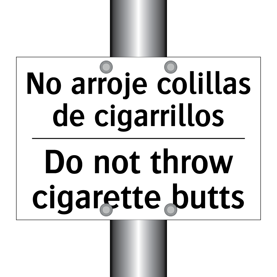 No arroje colillas de cigarrillos - Do not throw cigarette butts