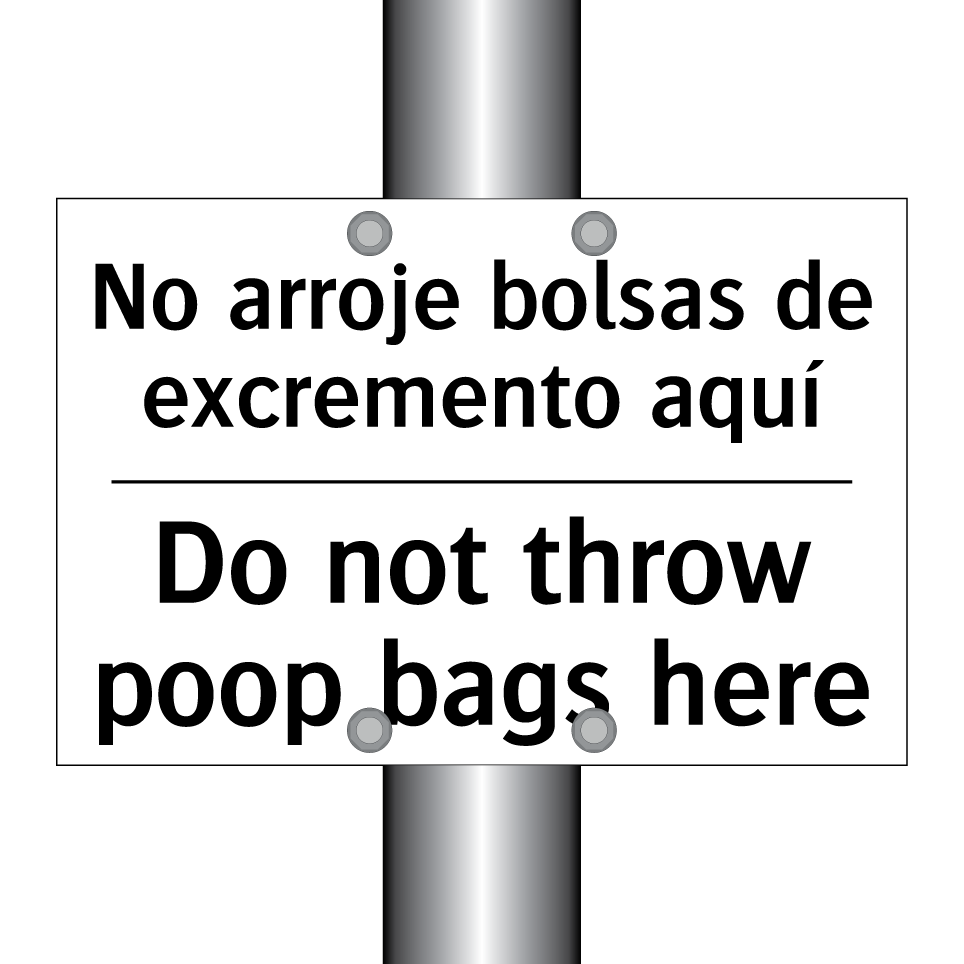 No arroje bolsas de excremento aquí - Do not throw poop bags here