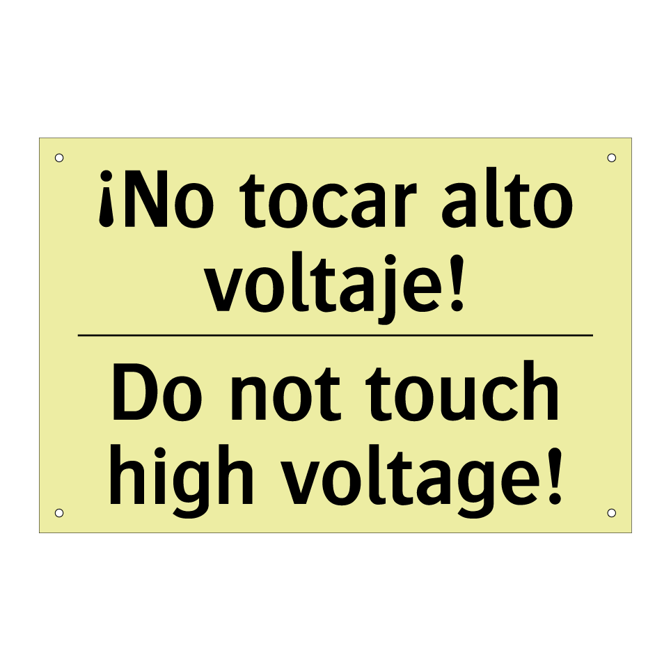 ¡No tocar alto voltaje! - Do not touch high voltage!