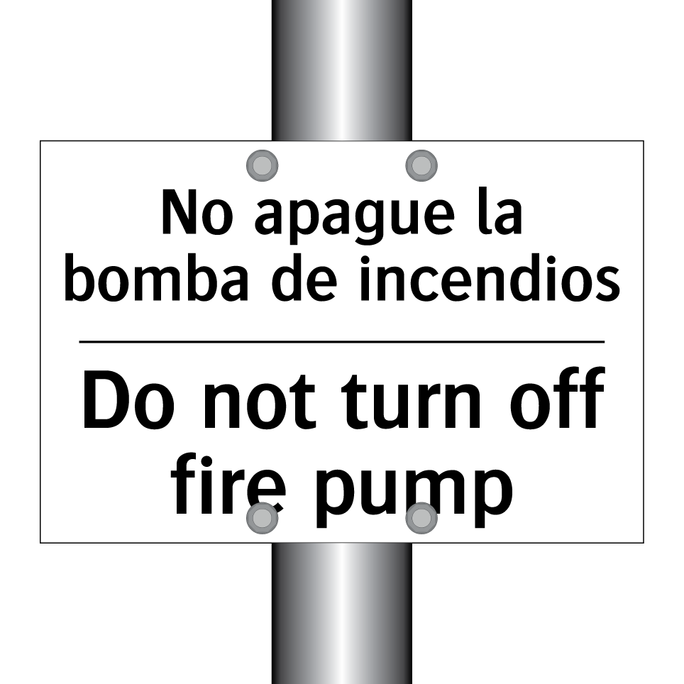 No apague la bomba de incendios - Do not turn off fire pump