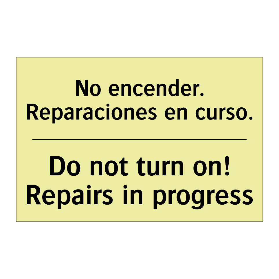 No encender. Reparaciones en curso. - Do not turn on! Repairs in progress