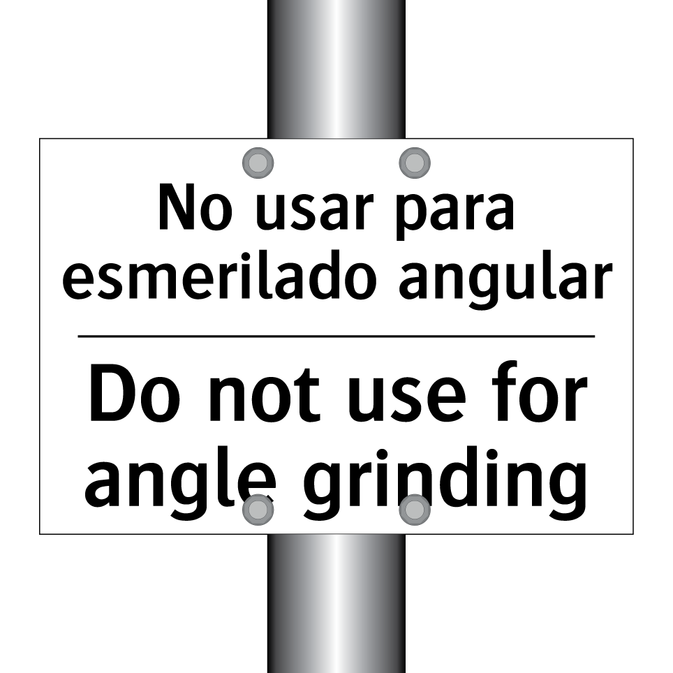 No usar para esmerilado angular - Do not use for angle grinding