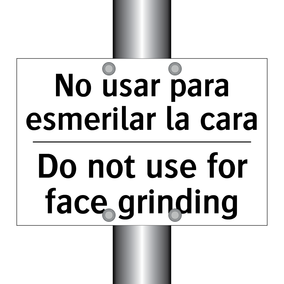 No usar para esmerilar la cara - Do not use for face grinding