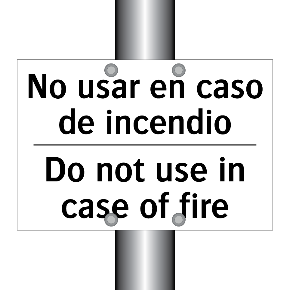 No usar en caso de incendio - Do not use in case of fire