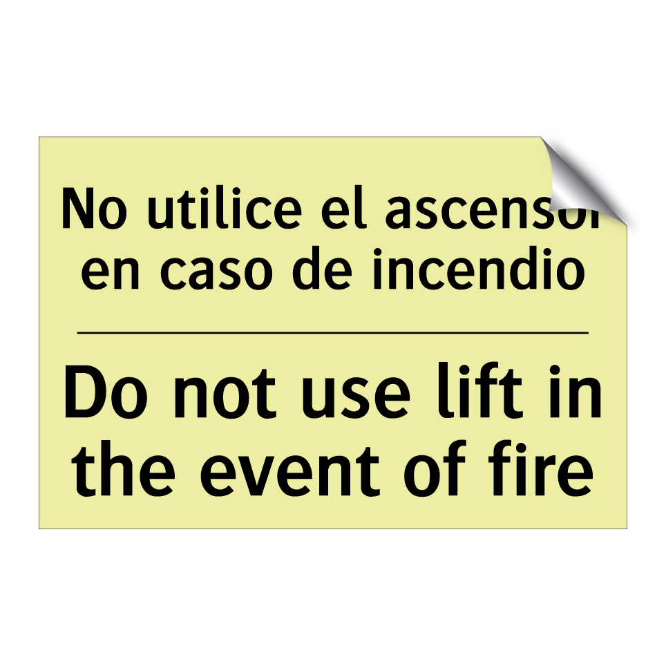 No utilice el ascensor en caso de incendio - Do not use lift in the event of fire