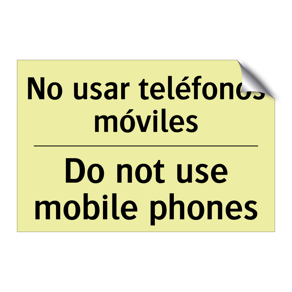 No usar teléfonos móviles - Do not use mobile phones
