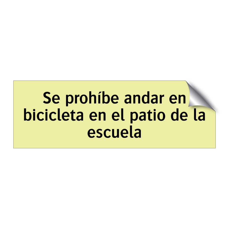 Se prohíbe andar en bicicleta en el patio de la escuela