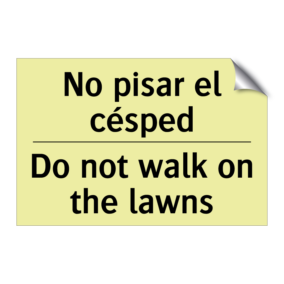 No pisar el césped - Do not walk on the lawns