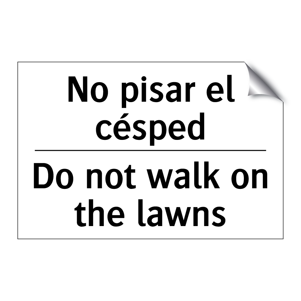 No pisar el césped - Do not walk on the lawns